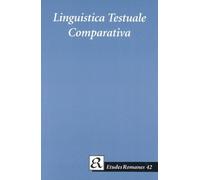 Francesco Sabatini Gunver Skytte Linguistica Testuale Comparativa (Tascabile)