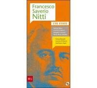 Francesco Saverio Nitti. Storie interrotte. Con CD Audio