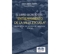 Francesco Schipani Oreste El libro secreto del entrenamiento de la (Tascabile)