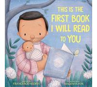 Francesco Sedita This Is the First Book I Will Read to You (Copertina rigida)