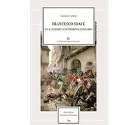 Francesco Soave. Un illuminista controrivoluzionario