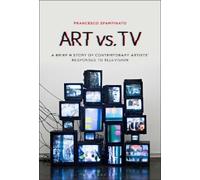 Francesco Spampinato Art vs. TV (Tascabile)