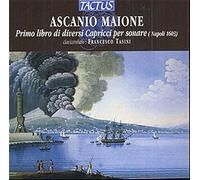 Ascanio Maione Ascanio Maione: Primo Libro Di Diversi Capricci Per Sonare (CD)