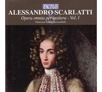Francesco Tasini, Cl - Scarlatti A.: Opere Per Tastiera Vol.1