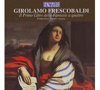 Il Libro 1mo Delle Fantasie A 4 - Girolamo Frescobaldi (Audio Cd)