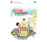 Francesco Tonucci City of Children (Tascabile) Urban Studies