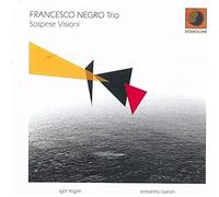 Francesco Trio Negro - Sospese Visioni