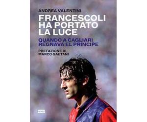 Francescoli ha portato la luce. Quando a Cagliari regnava El Principe