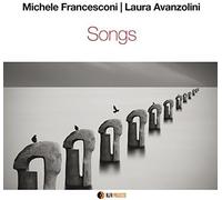 Francesconi, Michele / Avanzolini, Laura Songs (CD)