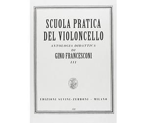 Francesconi: Scuola Pratica del Violoncello Antologia Didattica, Vol 3 | Spartito per violoncello solo livello intermedio-avanzato con studi progressivi per studenti e insegnanti di conservatorio