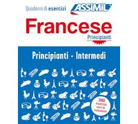 Francese – Cofanetto: Quaderni di esercizi Principianti + Intermedi – Ediz. a spirale – Assimil