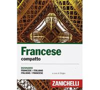 Francese compatto – Dizionario francese-italiano, italiano-francese – Zanichelli