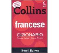 Francese. Dizionario francese-italiano, italiano-francese. Ediz. bilingue