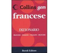 Francese. Dizionario francese-italiano, italiano-francese. Ediz. bilingue