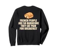 Francese Hardcore Mangiare Dolore Colazione Pun Meme sul Retro Felpa