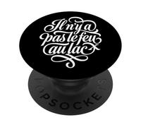 Francese Il n'y a pas le feu au lac Script Detto PopSockets PopGrip Adesivo