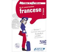 Francese. Kit di conversazione. Con CD Audio - Kalmbach Gabriele