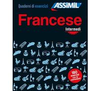 Francese. Quaderno di esercizi. Intermedi: Cahier d'excercices Francais pour Italiens intermediaire