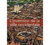 Franchetti Pardo,Vittorio. - L'Invention de la ville occidentale.