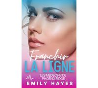 Franchir la ligne: Une romance interdite et brûlante entre chirurgiennes