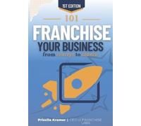 Franchise Labs How to Franchise Your Business From Concept to Launch (Tascabile)