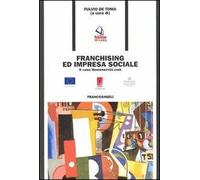 Franchising e impresa sociale. Il caso Homeservizi.com