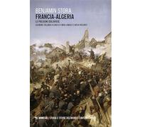 Francia-Algeria. Le passioni dolorose