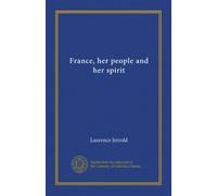 Francia, il suo popolo e il suo spirito
