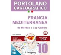 Francia mediterranea da Menton a Cap Cerbère