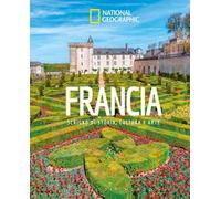 Francia. Scrigno di storia, cultura e arte. Paesi del mondo