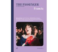 FRANCIA. THE PASSENGER. PER ESPLORATORI DEL MONDO - AA.VV. - IPERBOREA