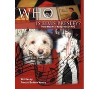 Francie Bellavia Ventry Who Is Elvis Presley? (Tascabile)