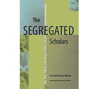 Francille Rusan Wilson The Segregated Scholars (Copertina rigida)