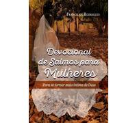Francillice Rodrigues Devocional de Salmos para Mulheres (Tascabile)