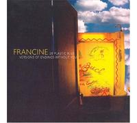 Francine - 28 Plastic Blue Versions Of Endings Without You