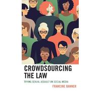 Francine Banner Crowdsourcing the Law (Copertina rigida)