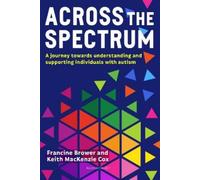 Francine Brower Keith MacKenzie Cox Across the Spectrum (Tascabile)