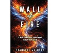 Francine Coerver Wall of Fire (Tascabile)