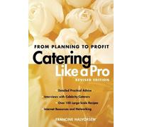 Francine Halvorsen Catering Like a Pro: Revised Edition (Tascabile)