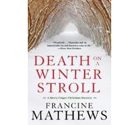 Francine Mathews Death on a Winter Stroll (Copertina rigida)