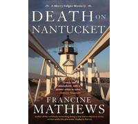Francine Mathews Death on Nantucket (Tascabile)