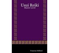 Francine Milford Usui Reiki (Tascabile)