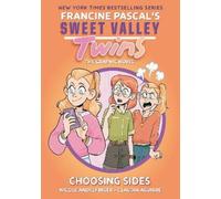 Francine Pascal Sweet Valley Twins: Choosing Sides (Tascabile)