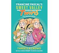 Francine Pascal Sweet Valley Twins: Three's a Crowd (Copertina rigida)