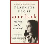 Francine Prose Anne Frank (Tascabile)