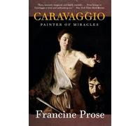 Francine Prose Caravaggio (Tascabile)