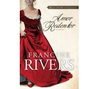 Francine Rivers Amor Redentor : Una Novela (Tascabile)