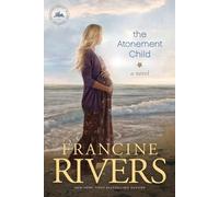 Francine Rivers Atonement Child (Tascabile)