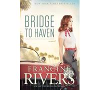 Francine Rivers Bridge to Haven (Tascabile)