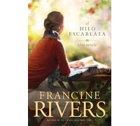 Francine Rivers El hilo escarlata (Tascabile)